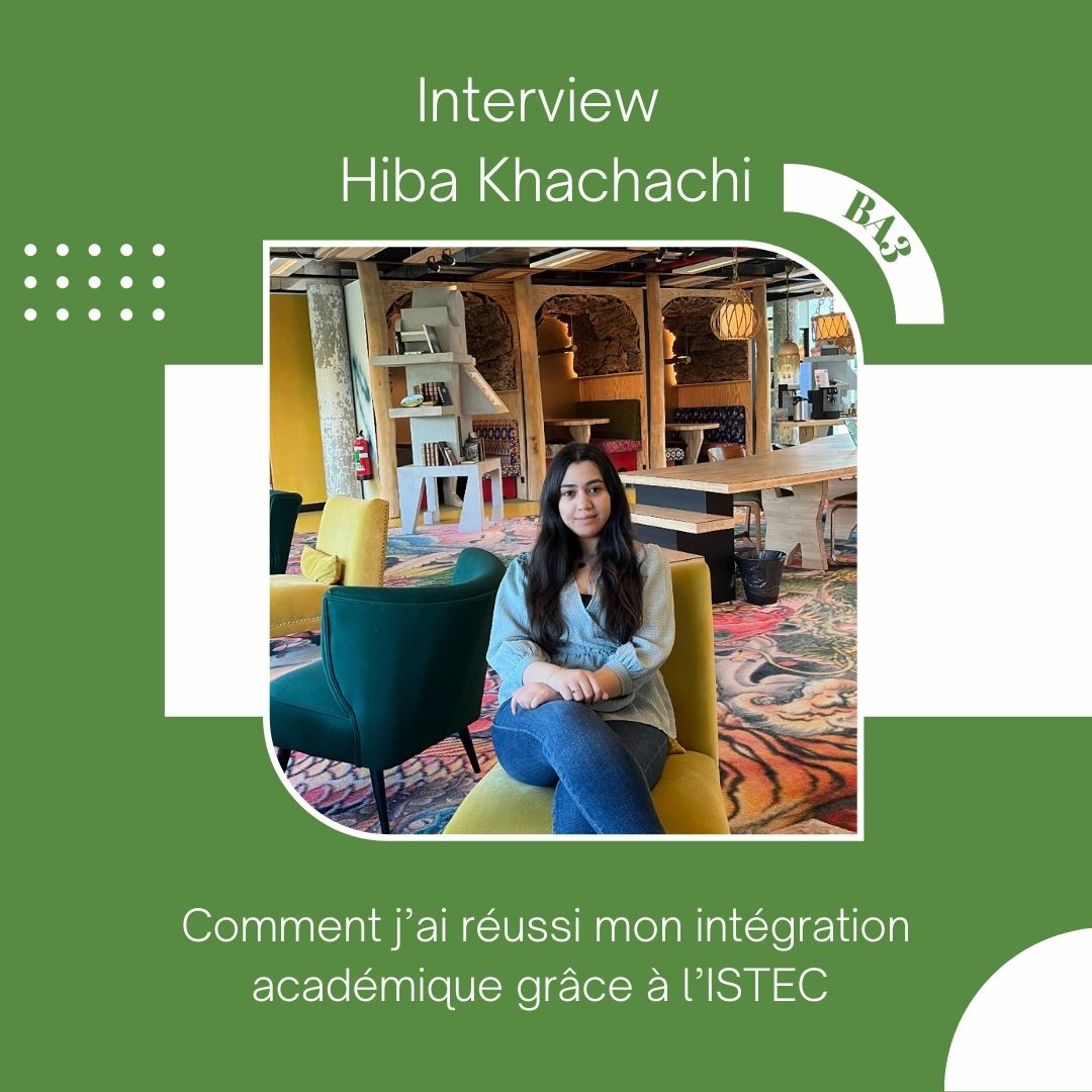 interview hiba khachachi, istec bruxelles, témoignage