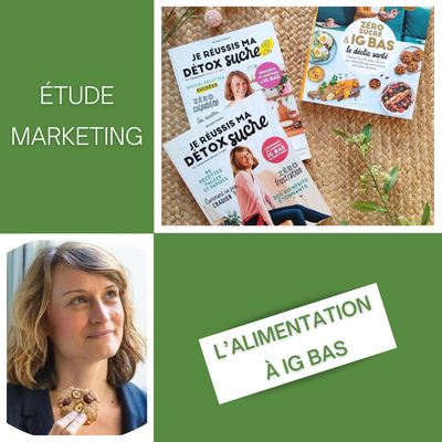 Etude marketing : découvrez 0 sucre et IG Bas 